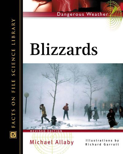 خرید و دانلود نسخه کامل کتاب Blizzards (Facts on File Dangerous Weather Series)