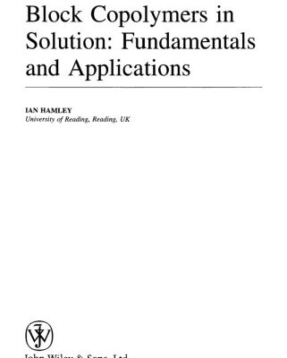 خرید و دانلود نسخه کامل کتاب Block Copolymers in Solution: Fundamentals and Applications