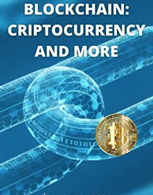 خرید و دانلود نسخه کامل کتاب Blockchain Criptocurrency and more | Data Science  [2022] –  +  pdf