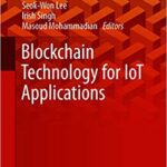 خرید و دانلود نسخه کامل کتاب Blockchain Technology for IoT Applications – Orginal Pdf