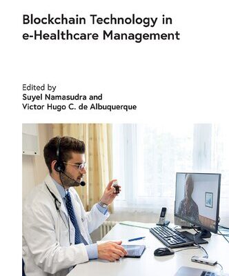 خرید و دانلود نسخه کامل کتاب Blockchain Technology in e-Healthcare Management