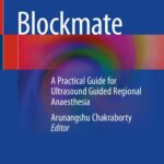 خرید و دانلود نسخه کامل کتاب Blockmate: A Practical Guide for Ultrasound Guided Regional Anaesthesia