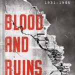 خرید و دانلود نسخه کامل کتاب Blood and Ruins: The Last Imperial War, 1931-1945 by Richard Overy