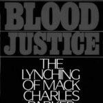 خرید و دانلود نسخه کامل کتاب Blood Justice: The Lynching of Mack Charles Parker