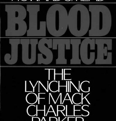 خرید و دانلود نسخه کامل کتاب Blood Justice: The Lynching of Mack Charles Parker