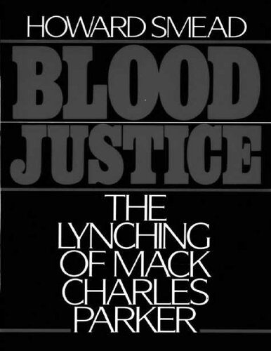 خرید و دانلود نسخه کامل کتاب Blood Justice: The Lynching of Mack Charles Parker_68c47a7f0c73f.jpeg خرید و دانلود نسخه کامل کتاب Blood Justice: The Lynching of Mack Charles Parker