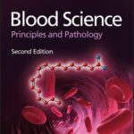 خرید و دانلود نسخه کامل کتاب Blood Science : Principles and Pathology, 2E