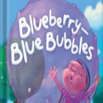 خرید و دانلود نسخه کامل کتاب Blueberry-Blue Bubble by Carrie Sharkey Asner