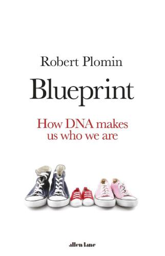 خرید و دانلود نسخه کامل کتاب Blueprint: How DNA Makes Us Who We Are_68cc425173c35.jpeg خرید و دانلود نسخه کامل کتاب Blueprint: How DNA Makes Us Who We Are