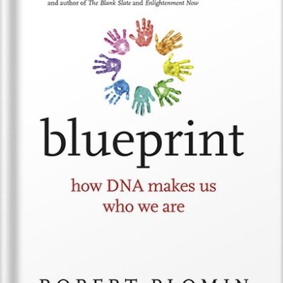 خرید و دانلود نسخه کامل کتاب Blueprint, with a new afterword: How DNA Makes Us Who We Are by Robert Plomin