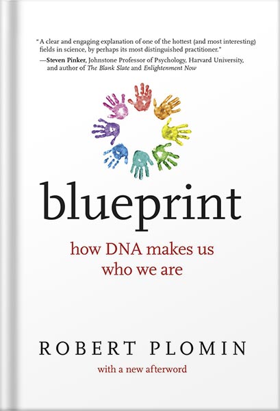 خرید و دانلود نسخه کامل کتاب Blueprint, with a new afterword: How DNA Makes Us Who We Are by Robert Plomin_68c11e4f76a0a.jpeg خرید و دانلود نسخه کامل کتاب Blueprint, with a new afterword: How DNA Makes Us Who We Are by Robert Plomin