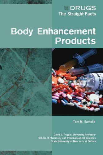 خرید و دانلود نسخه کامل کتاب Body Enhancement Products (Drugs: the Straight Facts)_68bb939b5855f.jpeg خرید و دانلود نسخه کامل کتاب Body Enhancement Products (Drugs: the Straight Facts)