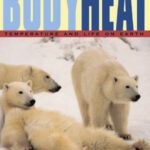 خرید و دانلود نسخه کامل کتاب Body Heat: Temperature and Life on Earth