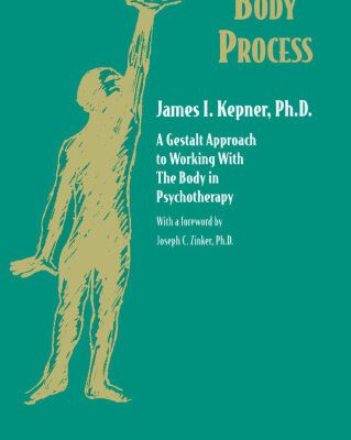 خرید و دانلود نسخه کامل کتاب Body Process: A Gestalt Approach to Working with the Body in Psychotherapy