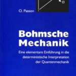 خرید و دانلود نسخه کامل کتاب Bohmsche Mechanik: Eine elementare Einführung in die deterministische Interpretation der Quantenmechanik