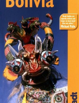 خرید و دانلود نسخه کامل کتاب Bolivia: The Bradt Travel Guide