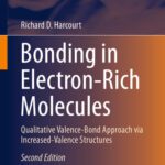 خرید و دانلود نسخه کامل کتاب Bonding in Electron-Rich Molecules: Qualitative Valence-Bond Approach via Increased-Valence Structures