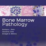 خرید و دانلود نسخه کامل کتاب Bone Marrow Pathology