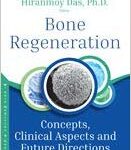 خرید و دانلود نسخه کامل کتاب Bone Regeneration Concepts, Clinical Aspects and Future Directions