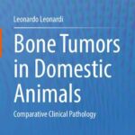 خرید و دانلود نسخه کامل کتاب Bone Tumors in Domestic Animals: Comparative Clinical Pathology