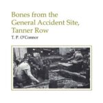 خرید و دانلود نسخه کامل کتاب Bones from the General Accident Site, Tanner Row