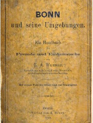 خرید و دانلود نسخه کامل کتاب Bonn und seine Umgebungen : Ein Handbuch für Fremde und Einheimische