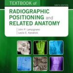 خرید و دانلود نسخه کامل کتاب Bontrager’s Textbook of Radiographic Positioning and Related Anatomy