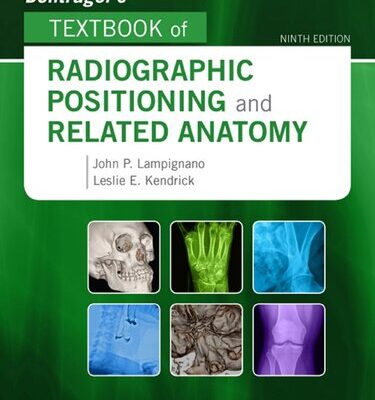 خرید و دانلود نسخه کامل کتاب Bontrager’s Textbook of Radiographic Positioning and Related Anatomy