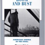 خرید و دانلود نسخه کامل کتاب Boom and Bust: American Cinema in the 1940s (History of the American Cinema)