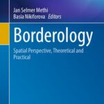 خرید و دانلود نسخه کامل کتاب Borderology: Spatial Perspective, Theoretical and Practical