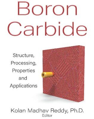 خرید و دانلود نسخه کامل کتاب Boron Carbide: Structure, Processing, Properties and Applications