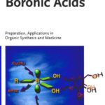 خرید و دانلود نسخه کامل کتاب Boronic Acids: Preparation and Applications in Organic Synthesis and Medicine