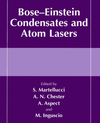 خرید و دانلود نسخه کامل کتاب Bose-Einstein Condensates and Atom Lasers