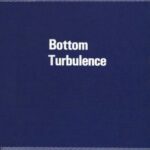 خرید و دانلود نسخه کامل کتاب Bottom Turbulence, Proceedings of The 8th International Liege Colloquium on Ocean Hydrodynamics