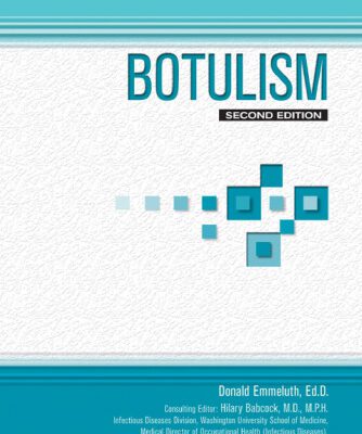 خرید و دانلود نسخه کامل کتاب Botulism (Deadly Diseases and Epidemics) 2nd Edition