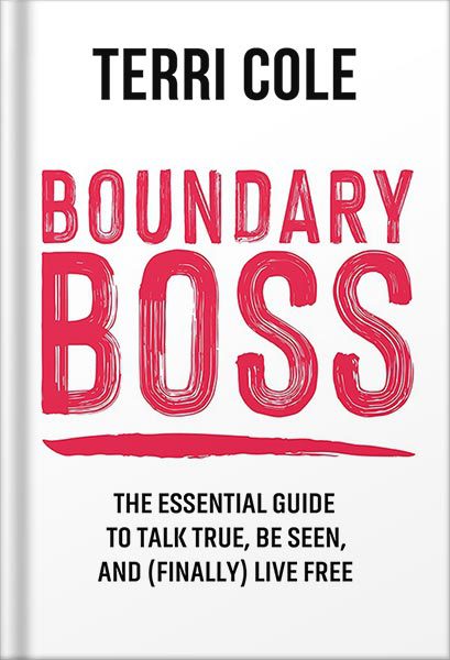 خرید و دانلود نسخه کامل کتاب Boundary Boss: The Essential Guide to Talk True, Be Seen, and (Finally) Live Free by Terri Cole_68c06c16a9af7.jpeg خرید و دانلود نسخه کامل کتاب Boundary Boss: The Essential Guide to Talk True, Be Seen, and (Finally) Live Free by Terri Cole