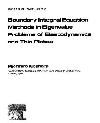 خرید و دانلود نسخه کامل کتاب Boundary integral equation methods in eigenvalue problems of elastodynamics and thin plates
