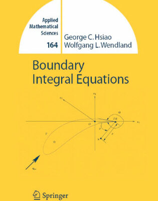 خرید و دانلود نسخه کامل کتاب Boundary Integral Equations (Applied Mathematical Sciences)
