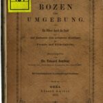 خرید و دانلود نسخه کامل کتاب Bozen und Umgebung, ein Führer durch die Stadt und auf kleineren und größeren Ausflügen für Fremde und Einheimische