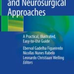 خرید و دانلود نسخه کامل کتاب Brain Anatomy and Neurosurgical Approaches: A Practical, Illustrated, Easy-to-Use Guide