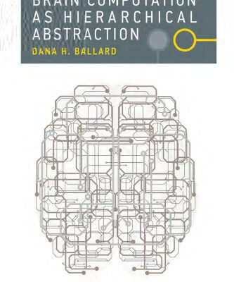 خرید و دانلود نسخه کامل کتاب Brain Computation as Hierarchical Abstraction