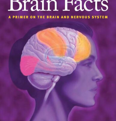 خرید و دانلود نسخه کامل کتاب Brain Facts A Primer on the Brain and Nervous System – The Society for Neuroscience