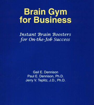 خرید و دانلود نسخه کامل کتاب Brain Gym for Business: Instant Brain Boosters for On-the-Job Success