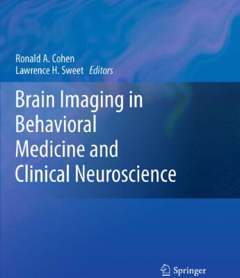 خرید و دانلود نسخه کامل کتاب Brain Imaging in Behavioral Medicine and Clinical Neuroscience