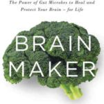 خرید و دانلود نسخه کامل کتاب Brain Maker: The Power of Gut Microbes to Heal and Protect Your Brain–for Life