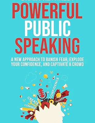 خرید و دانلود نسخه کامل کتاب BRAIN REWIRED: Powerful Public Speaking: A New Approach to Banish Fear, Explode Your Confidence and Captivate a Crowd – + Pdf