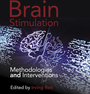 خرید و دانلود نسخه کامل کتاب Brain Stimulation: Methodologies and Interventions
