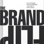 خرید و دانلود نسخه کامل کتاب Brand Flip, The: Why customers now run companies and how to profit from it (Voices That Matter) 1st Edition, by Neumeier Marty