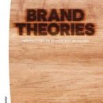 خرید و دانلود نسخه کامل کتاب Brand Theories – Perspectives on brands and branding