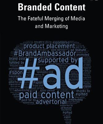 خرید و دانلود نسخه کامل کتاب Branded Content: The Fateful Merging of Media and Marketing